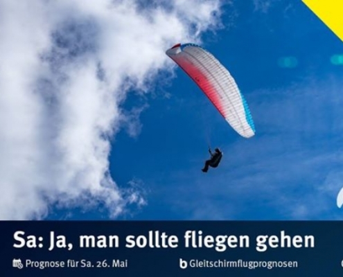 burnair Gleitschirmflugprognosen für Samstag 26. Mai Aus meiner Sicht ein